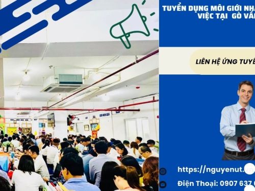 Nhà Đất Nguyễn Út Tuyển Dụng 36 Môi Giới Bất Động Sản Tại Gò Vấp