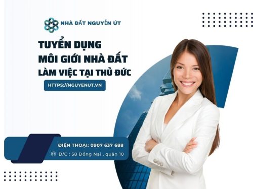 Nhà Đất Nguyễn Út Tuyển Dụng 54 Môi Giới Bất Động Sản