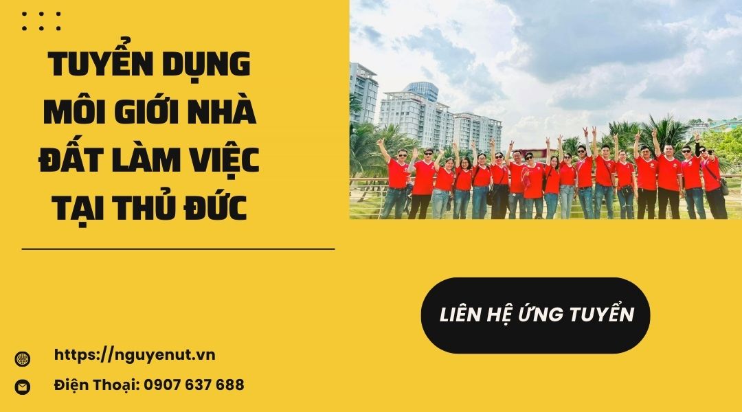 Nhà Đất Nguyễn Út Tuyển Dụng 54 Môi Giới Bất Động Sản