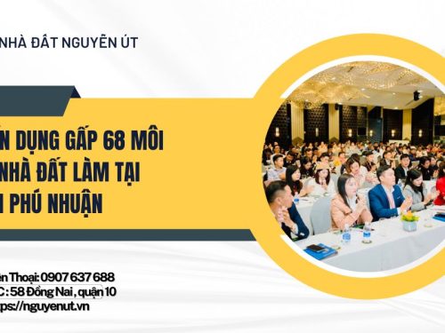 Nhà Đất Nguyễn Út Tuyển Dụng Môi Giới Bất Động Sản