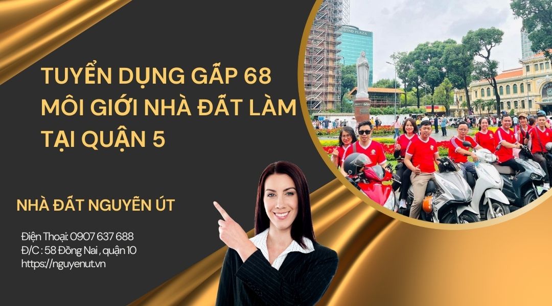 Nhà Đất Nguyễn Út Tuyển Dụng Môi Giới Bất Động Sản