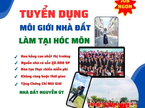 Tuyển Dụng 36 Môi Giới Bất Động Sản Tại Hóc Môn